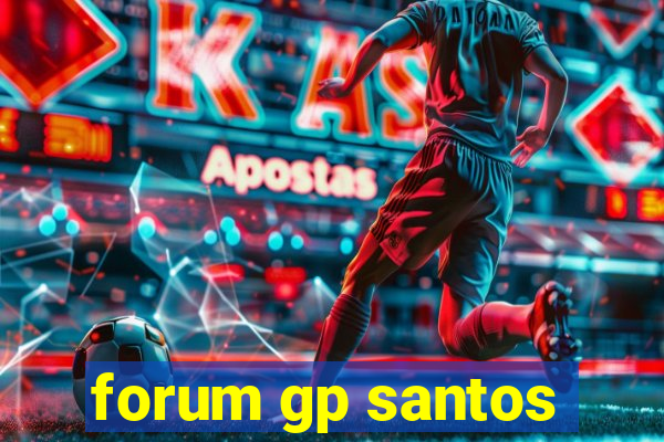 forum gp santos